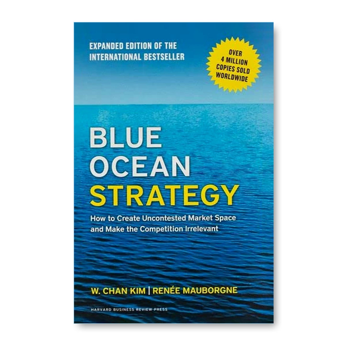 Blue Ocean Strategy by W. Chan Kim