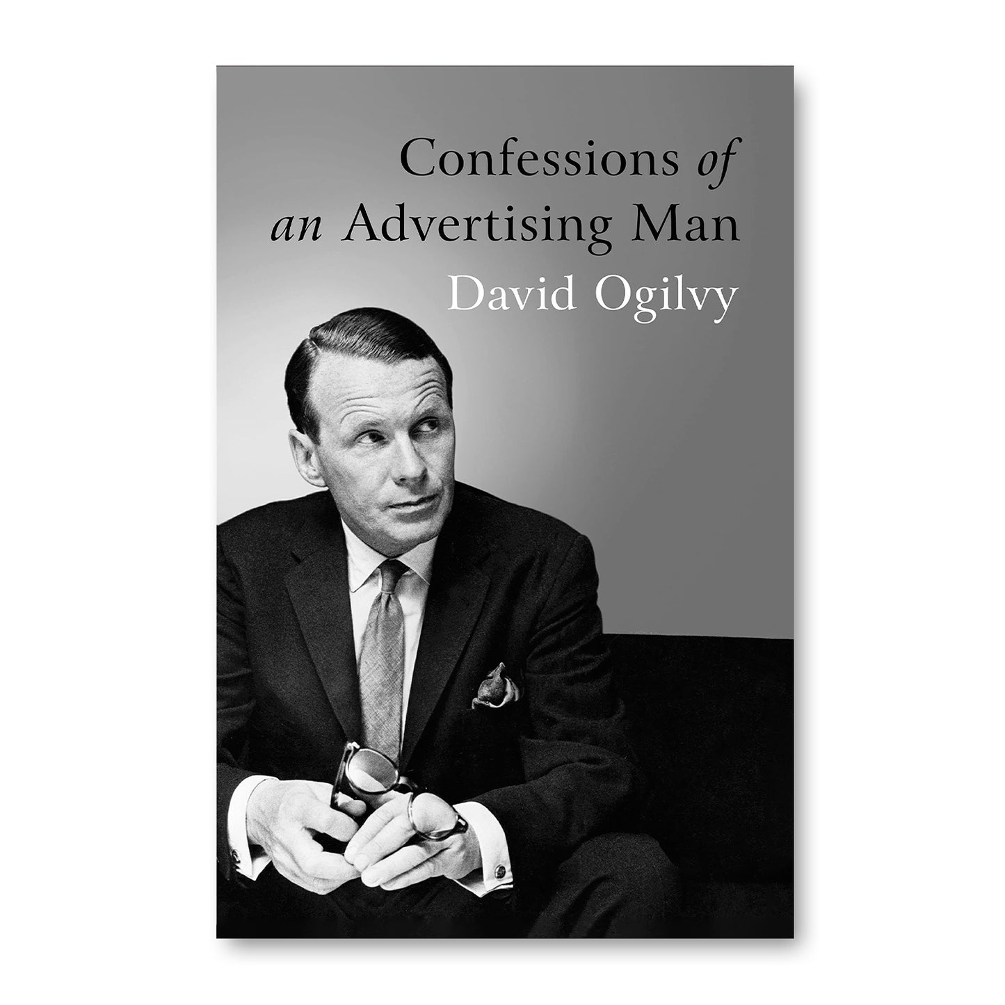 Confessions of an Advertising Man by David Ogilvy