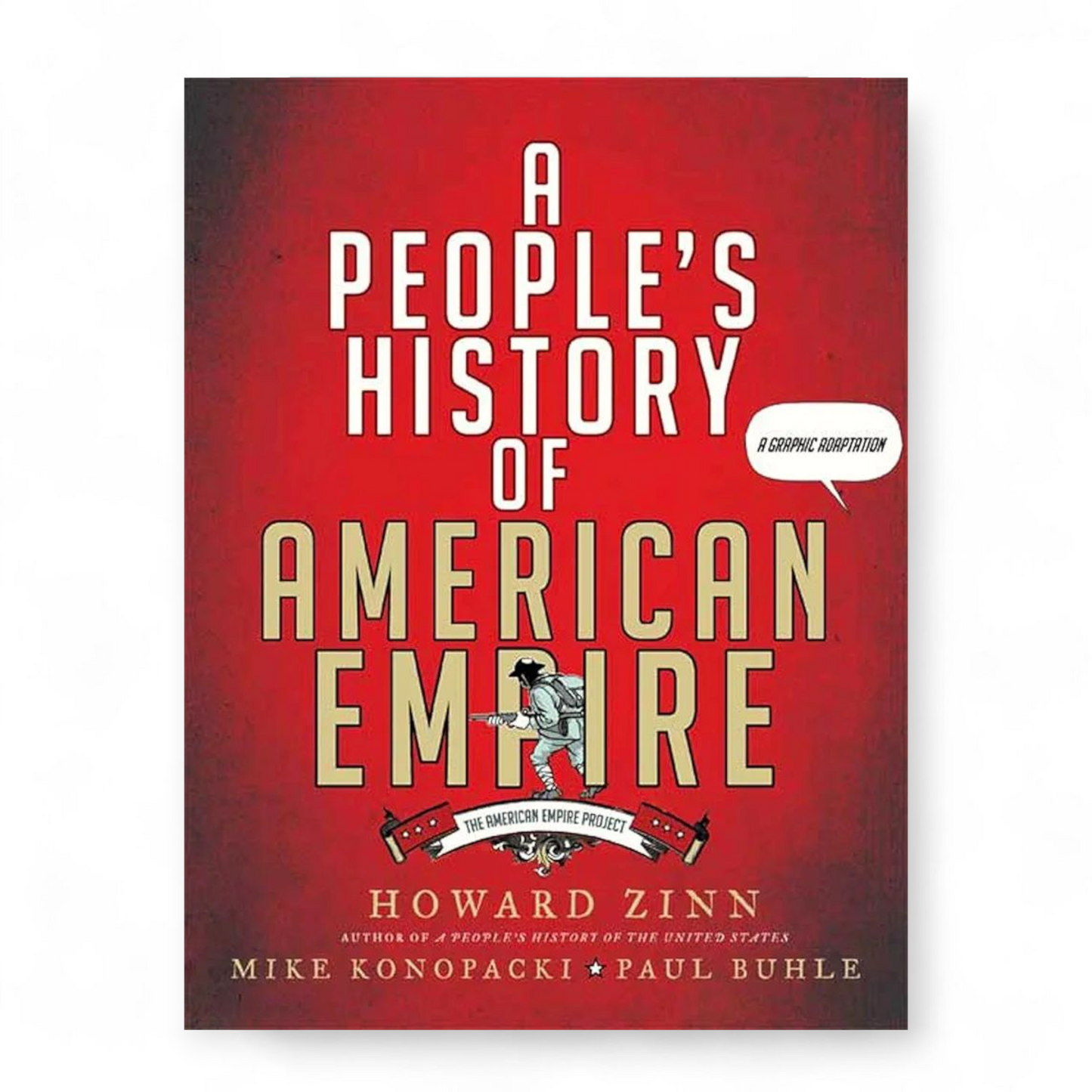 A People's History of the United States by Howard Zinn