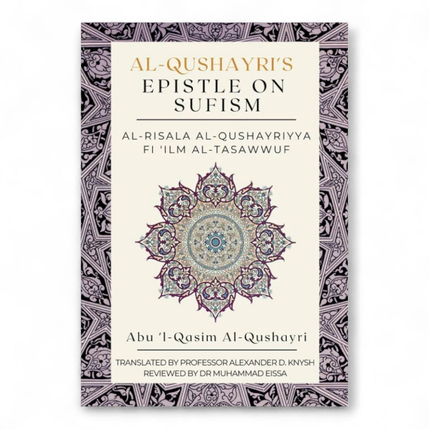 Al-Qushayri's Epistle on Sufism by Abu 'l-Qasim Al-Qushayri