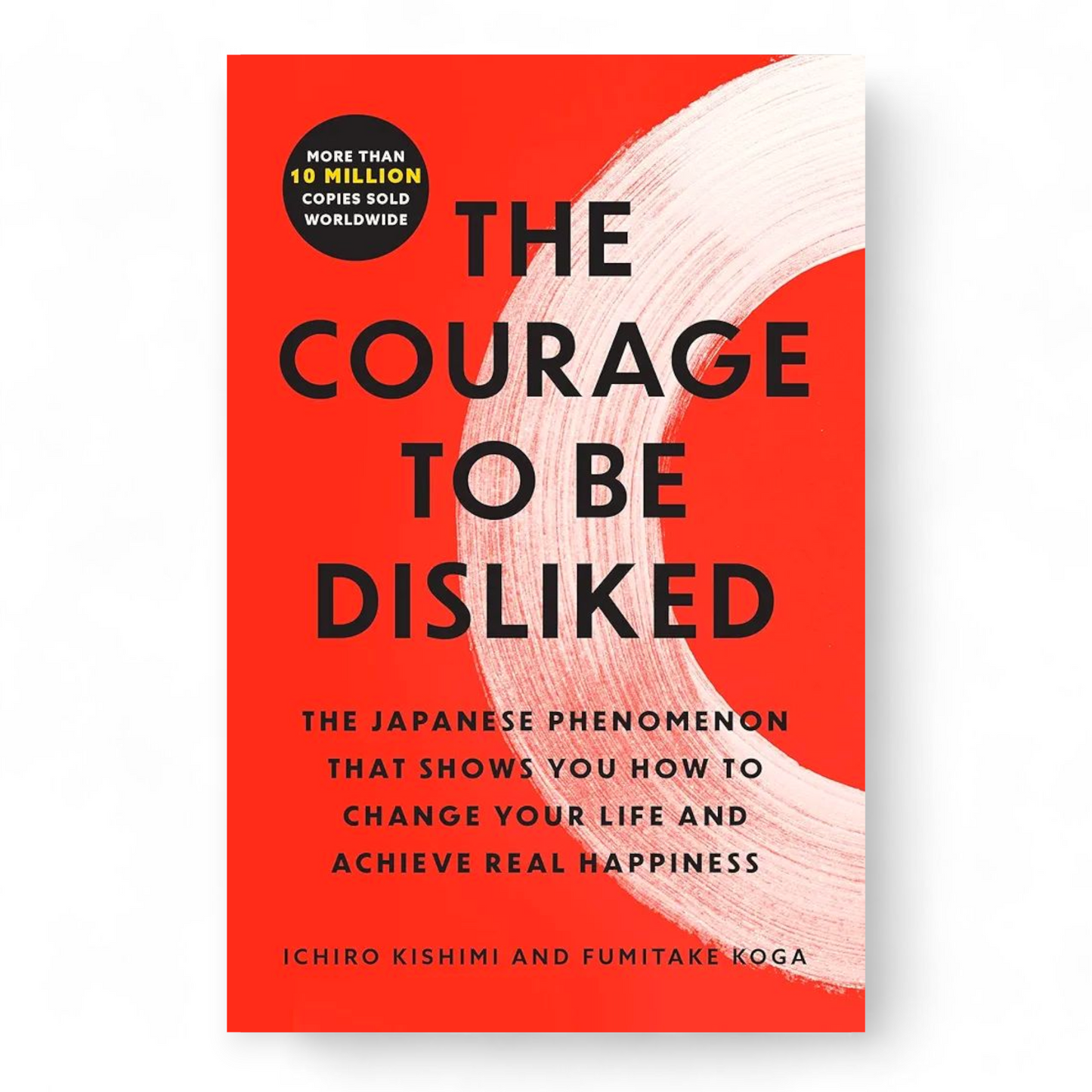 The Courage to Be Disliked by Ichiro Kishimi - NOVEL HOVEL