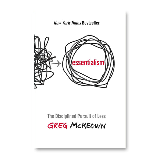Essentialism by Greg McKeown