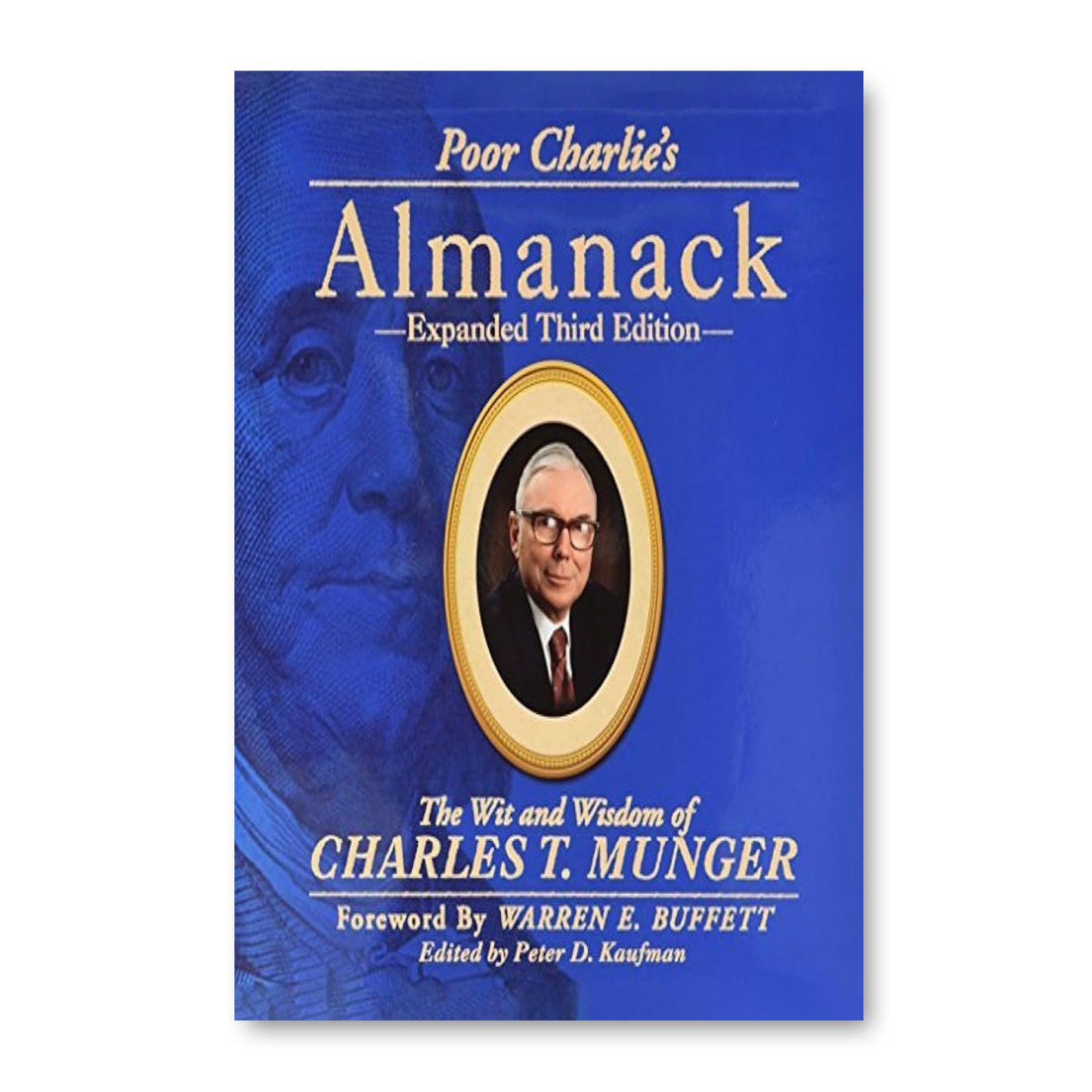 Poor Charlie's Almanack by Charlie Munger