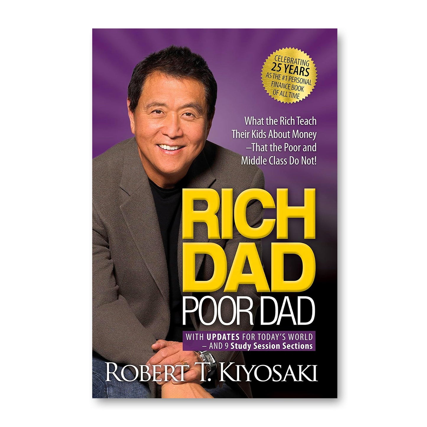 Rich Dad Poor Dad by  Robert T. Kiyosaki