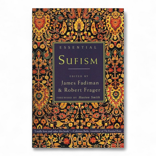 Essential Sufism by Robert Frager