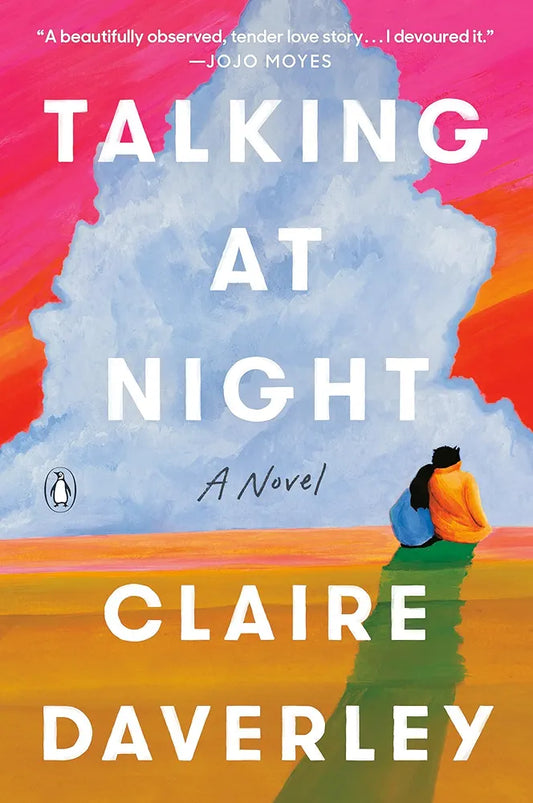 Talking at Night: A Novel Book by Claire Daverley