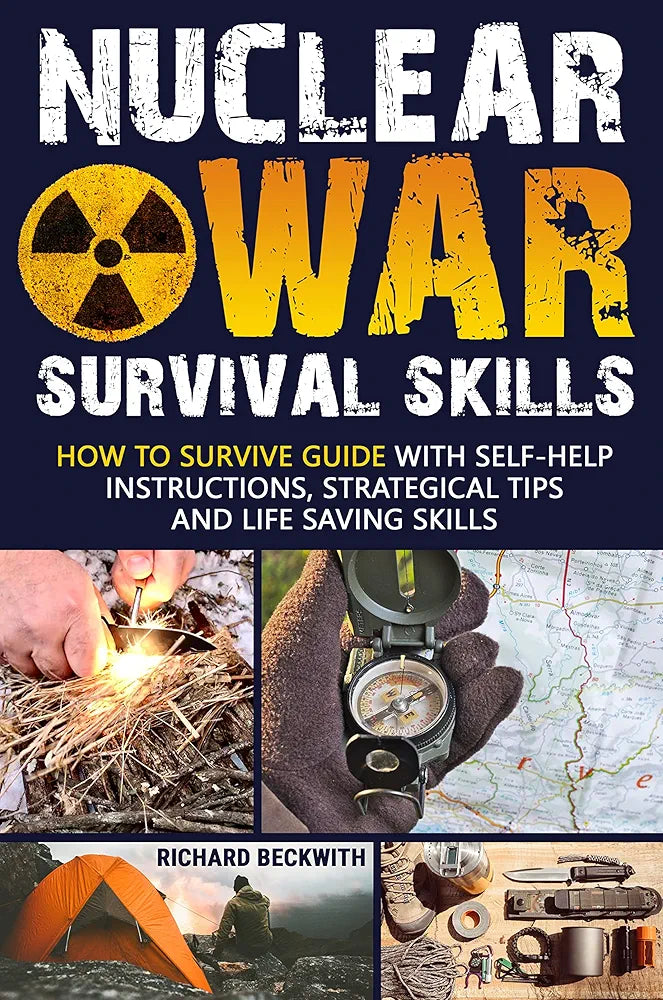 Nuclear War Survival Skills by Richard Beckwith