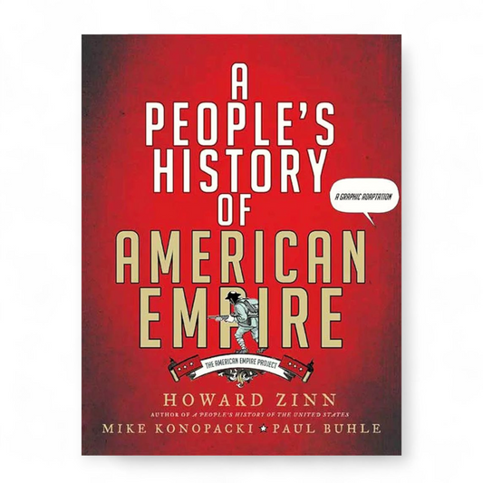 A People's History of the United States by Howard Zinn