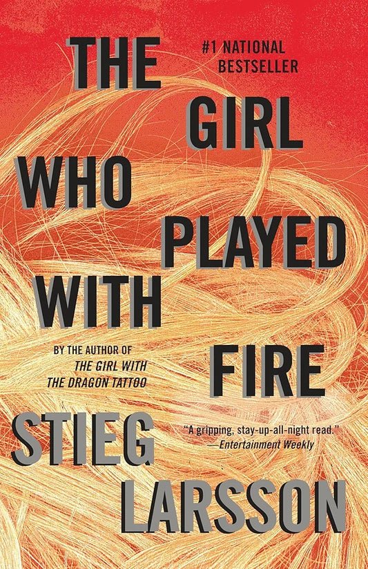 The Girl Who Played with Fire Novel by Stieg Larsson