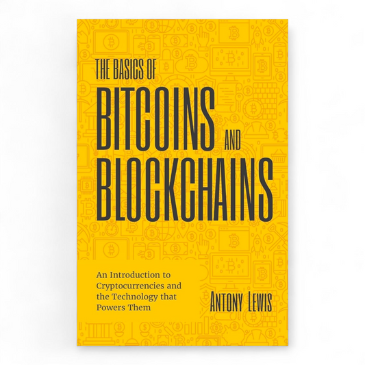 The Basics of Bitcoins and Blockchains by Antony Lewis - NOVEL HOVEL