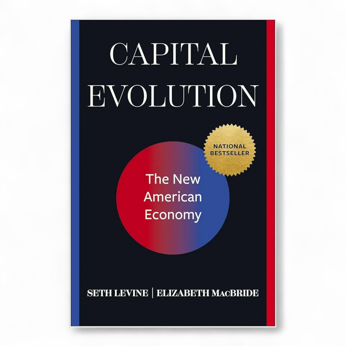 Capital Evolution: The New American Economy by Seth Levine