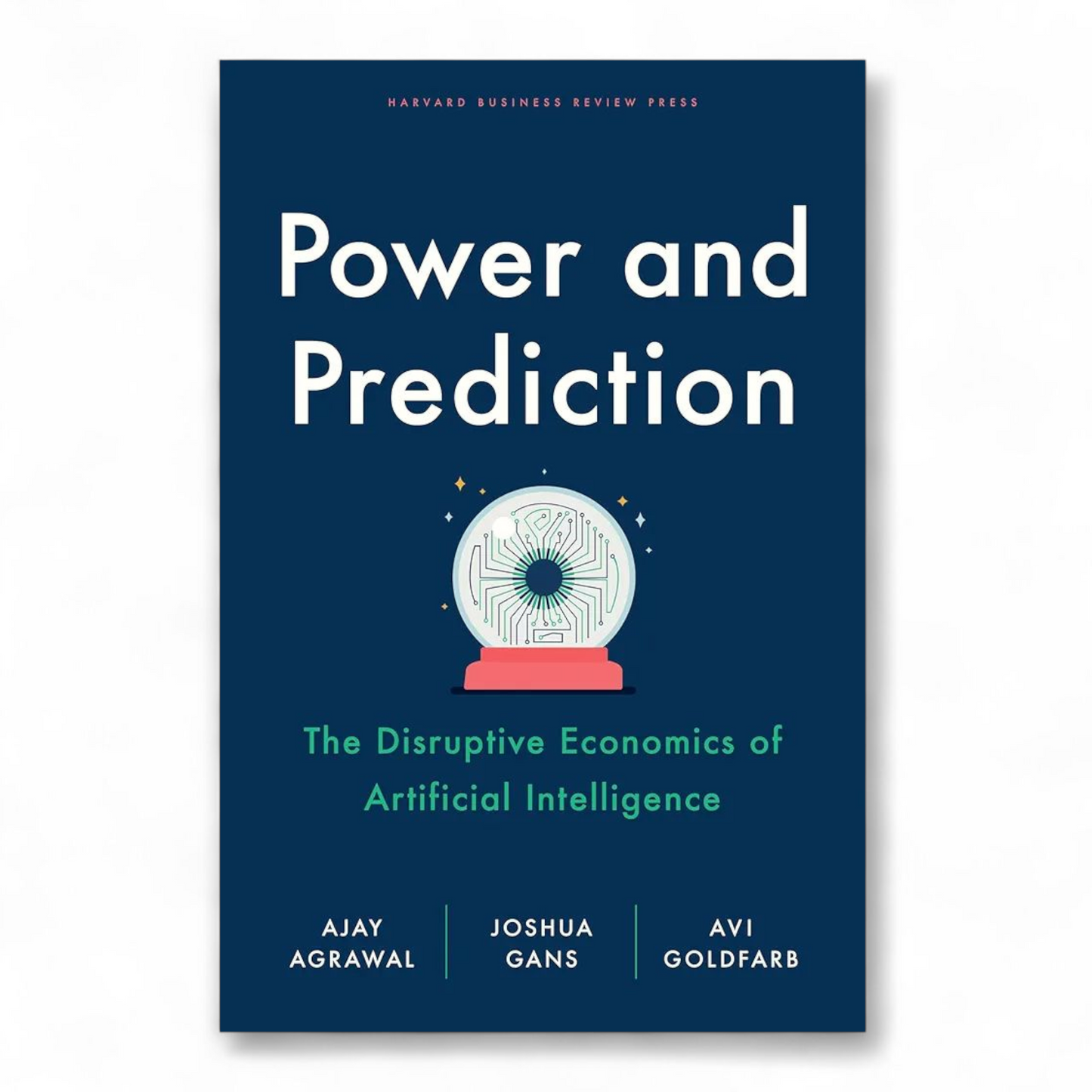 Power and Prediction by Ajay Agrawal