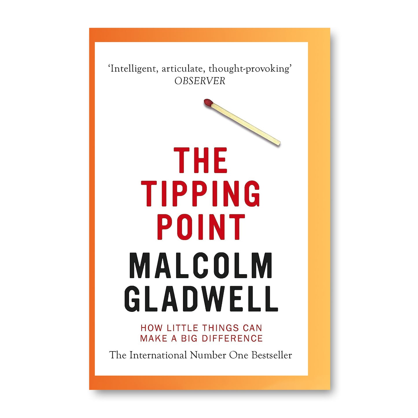 The Tipping Point by Malcolm Gladwell